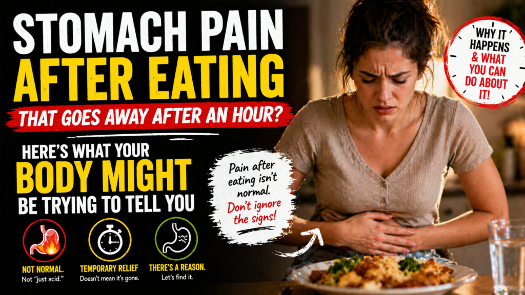 Stomach Pain After Eating That Goes Away on Its Own — 6 Real Causes