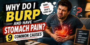 Why Do I Burp and Have Stomach Pain? 9 Common Causes
